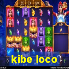 kibe loco